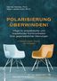 Harville Hendrix: Polarisierung überwinden!, Buch, Buch
