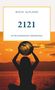 Michi Alpland: 2121, Buch