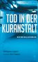 Wolfgang Lippert: Tod in der Kuranstalt, Buch