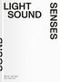 Andreas Beitin: Light Sound Senses, Buch