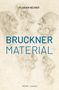 Florian Neuner: Brucknermaterial, Buch