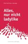 Christina Jonke: Alles, nur nicht ladylike, Buch