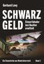 Gerhard Levy: Schwarzgeld - Steuerfahnder Josi Bachler ermittelt, Buch