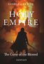 George Caracol: Holy Empire -The Curse of the Blessed, Buch