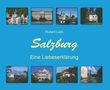 Robert Laibl: Salzburg - Eine Liebeserklärung, Buch