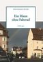 Texte: "Wolfgang Bayer", "Ein Mann ohne Fahrrad", "Erzählungen". Häuserreihen unter Regenbogen am bewölkten Himmel., Buch