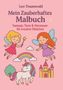 "Mein Zauberhaftes Malbuch" steht oben. Zwei Feen, ein Einhorn, ein Schloss und ein Regenbogen vor rosa Hintergrund., Buch