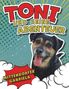 TONI UND SEINE ABENTEUER. Mittendorfer Gabriela. Ein fröhlicher Hund mit Comic-Hintergrund in leuchtenden Farben., Buch
