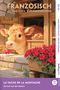 „FRANZÖSISCH mit lustigen Kurzgeschichten“ und „LA VACHE DE LA MONTAGNE - DIE KUH AUS DEN BERGEN“. Eine Illustration zeigt eine Kuh in einem Stall mit roten Blumen., Buch