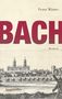 Franz Winter: Bach, Buch