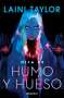 Laini Taylor: Hija de Humo Y Hueso / Daughter of Smoke & Bone, Buch