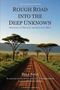 Béla Nagy: Rough Road into the Deep Unknown, Buch