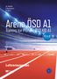 Melina Bellou: Arena ÖSD A1: Lehrerausgabe, Buch