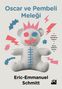 Titel: "Oscar ve Pembeli Meleği". Autor: Eric-Emmanuel Schmitt. Illustrationen: Bunter, abstrakter Teddy., Buch