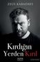 Zeus Kabadayi: Kirdigin Yerden Kiril, Buch