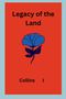 Collins I: Legacy of the Land, Buch