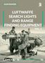 Alan Ranger: Luftwaffe Search Lights and Range Finding Equipment Vol. 2, Buch
