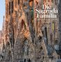 Chiara Curti: Die Sagrada Família, Buch, Buch