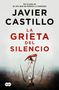 Javier Castillo: La grieta del silencio, Buch
