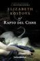 Elizabeth Kostova: El Rapto del Cisne = The Swan Thieves, Buch