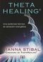 Vianna Stibal: Theta Healing : una poderosa técnica de sanación energética, Buch