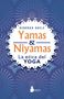 Deborah Adele: Yamas Y Niyamas, Buch