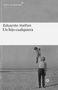 Eduardo Halfon: Un Hijo Cualquiera, Buch