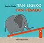 Susanne Straßer: Tan ligero, tan pesado, Buch