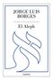 Jorge Luis Borges: El Aleph, Buch