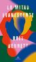 Brit Bennett: La Mitad Evanescente / The Vanishing Half, Buch