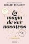 Elísabet Benavent: Sofía 2. La magia de ser nosotros, Buch