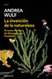 Andrea Wulf: La Invención de la Naturaleza: El Nuevo Mundo de Alexander Von Humbolt / The Invention of Nature: Alexander Von Humbolt's New World, Buch