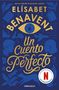 Elisabet Benavent: Un cuento perfecto, Buch, Buch