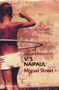V. S. Naipaul: Miguel Street, Buch