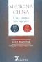 Ted J. Kaptchuk: Medicina china ; Una trama sin tejedor, Buch
