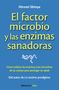 Hiromi Shinya: El factor microbio y las enzimas sanadoras, Buch