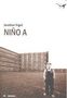 Jonathan Trigell: Niño A, Buch