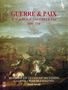 Guerre & Paix, War & Peace, Guerra & Paz 1614-1714, 2 Super Audio CDs