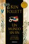 Ken Follett: Un Mundo Sin Fin / World Without End, Buch