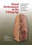 "Ritual Performance in the Viking Age" steht groß. Ein Runenstein mit roten Inschriften ist abgebildet., Buch