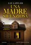 Liz Lawler: Una madre silenziosa, Buch
