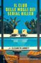 "IL CLUB DELLE MOGLI DEI SERIAL KILLER" steht über Sonnenliegen, ein Pool und Palmen sind sichtbar, Couch im Vordergrund., Buch
