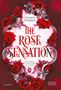 Chiave Stories: The rose sensation. Nell'abisso di un cuore in attesa, Buch, Buch