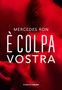 „Mercedes Ron. È colpa vostra. Romanzo Salani.“ Zwei Nahaufnahmen von Gesichtern in rotem Licht., Buch