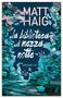 "Buchcover: 'Matt Haig', 'La biblioteca di mezzanotte', 'edizioni e/o'. Illustration von Büchern, die einen Weg formen."