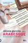 Alessia Gazzola: Arabesque, Buch