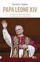 "Saverio Gaeta, PAPA LEONE XIV, Il racconto del nuovo papa e le sfide che dovrà affrontare." Ein lächelnder Papst winkt., Buch