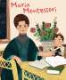 Jane Kent: Maria Montessori, Buch