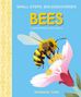 Text: „SMALL STEPS, BIG DISCOVERIES. BEES. ILLUSTRATIONS BY ELISA VARETTI. whitestar kids.“ Illustration: Biene auf Blume.