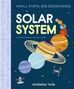 "SMALL STEPS, BIG DISCOVERIES", "SOLAR SYSTEM", "ILLUSTRATIONS BY BETHANY LORD", "whitestar kids". Illustration des Sonnensystems.